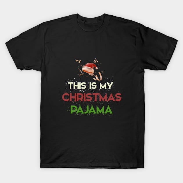 This Is My Christmas Pajama T-Shirt by ClothesLine